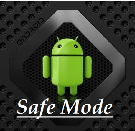 safe Mode on Android OS