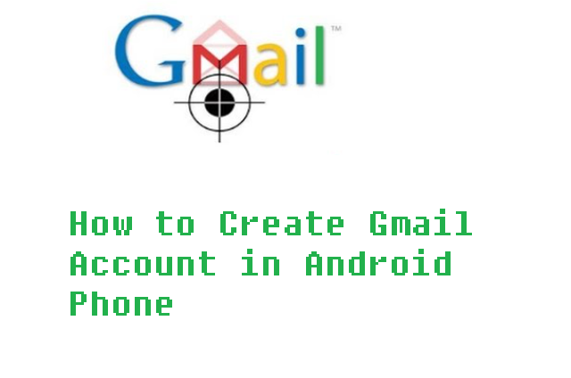 How to Create Gmail Account in Android Phone