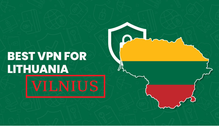 Best VPN in Vilnius