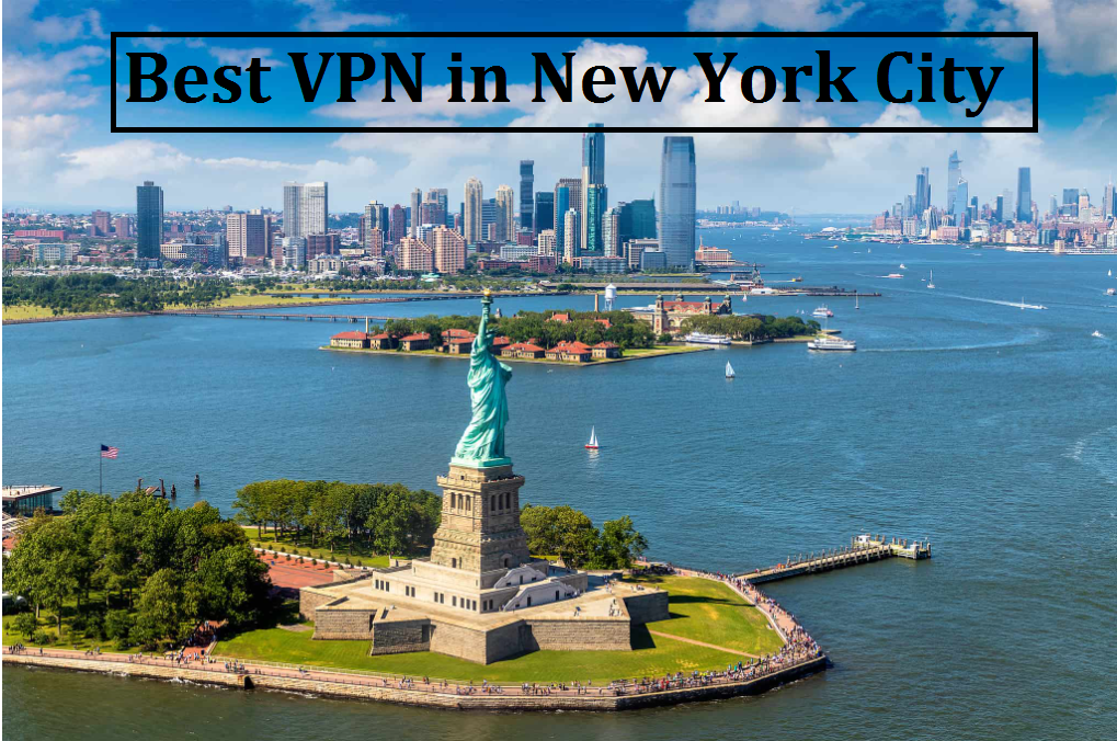 Le meilleur VPN à New York