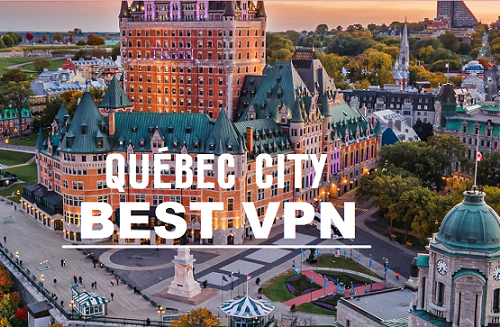 Meilleur VPN in Quebec – VPN le plus rapide Quebec