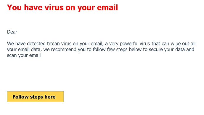 Rimuovi ” You Have Virus On Your Email ” email di phishing